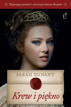 Krew i piękno - Sarah Dunant