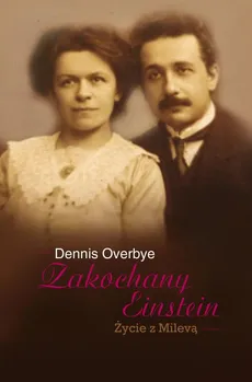 Zakochany Einstein - Dennis Overbye