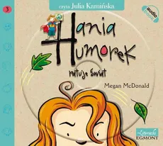 Hania Humorek ratuje świat - Megan McDonald