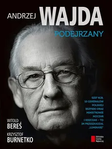 Andrzej Wajda - Krzysztof Burnetko, Witold Bereś