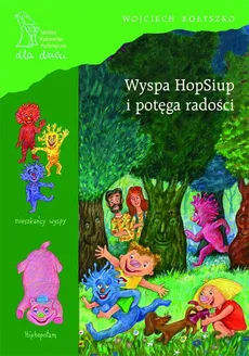 Wyspa HopSiup i potęga radości - Wojciech Kołyszko