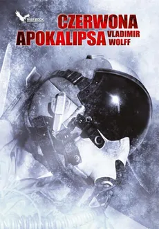 Czerwona Apokalipsa - Vladimir Wolff