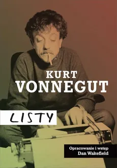 KURT VONNEGUT: LISTY - Kurt Vonnegut