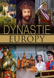 Dynastie Europy - Krzysztof Żywczak