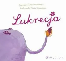 Lukrecja - Przemysław Wechterowicz