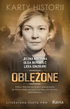 Oblężone - Jelena Koczyna, Lidia Ginzburg, Olga Bergholc