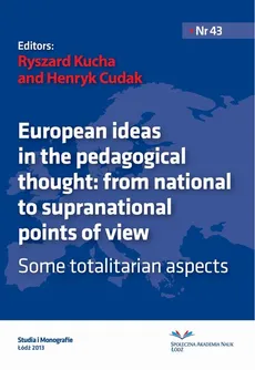 European ideas in the pedagogical thought: from national to supranational points of view. Some totalitarian aspects