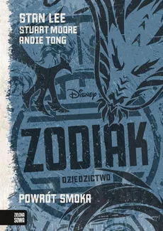 Zodiak Dziedzictwo Powrót smoka Tom 2 - Stan Lee