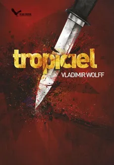Tropiciel - Vladimir Wolff