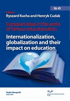 European Ideas in The Works of Famous Educationalists. Internationalization, globalization and their impact on education
