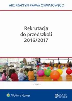 Rekrutacja do przedszkoli 2016/2017 - Elżbieta Piotrowska-Albin, Lidia Marciniak