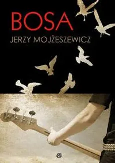 Bosa - Jerzy Mojżeszewicz