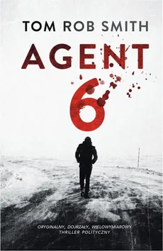 Agent 6 - Tom Rob Smith