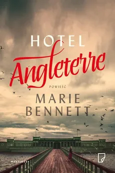 Hotel Angleterre - Marie Bennett