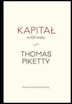 Kapitał w XXI wieku - Thomas Piketty