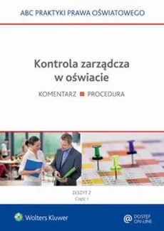 Kontrola zarządcza w oświacie - 2 części - Elżbieta Piotrowska-Albin, Lidia Marciniak