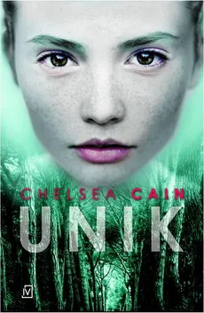 Unik - Chelsea Cain