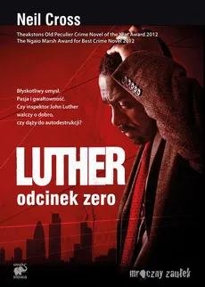 Luther. Odcinek zero - Neil Cross