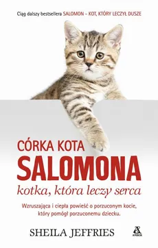 Córka kota Salomona - kotka, która leczy serca - Sheila Jeffries