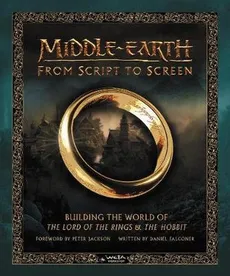 Middle Earth from Script to Screen - Daniel Falconer