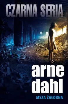 Msza żałobna - Arne Dahl