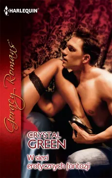 W sieci erotycznych fantazji - Crystal Green