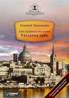 XXIV Olimpiada Szachowa - Valletta 1980 - Krzysztof Puszczewicz
