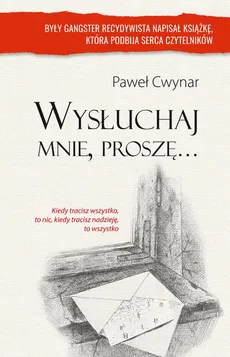 Wysłuchaj mnie proszę - Paweł Cwynar