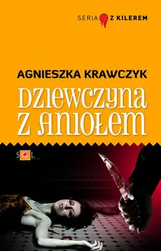 Dziewczyna z Aniołem - Agnieszka Krawczyk