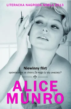 Niewinny flirt - Alice Munro