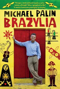 Brazylia - Michael Palin
