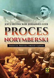 Proces norymberski - Joe J. Heydecker, Johannes Leeb