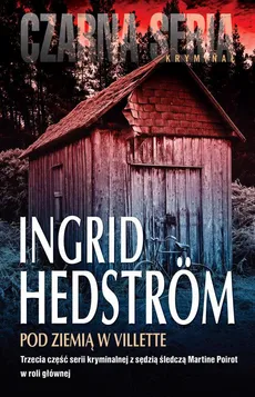 Pod ziemią w Villette - Ingrid Hedström