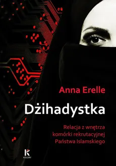 Dżihadystka - Anna Erelle