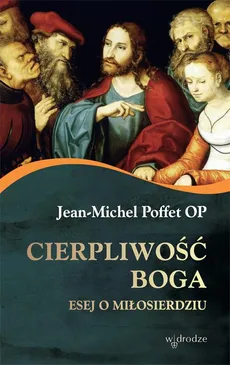 Cierpliwość Boga - Jean-Michel Poffet Op