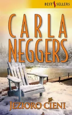 Jezioro cieni - Carla Neggers