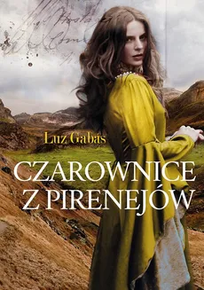 Czarownice z Pirenejów - Luz Gabas