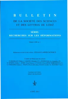 Bulletin de la Société des sciences et des lettres de Łódź, Série: Recherches sur les déformations t. 63 z. 1 - Praca zbiorowa