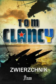 Zwierzchnik - Tom Clancy