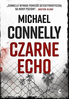 Czarne echo - Michael Connelly