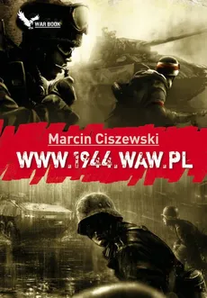 WWW.1944.WAW.PL - Marcin Ciszewski