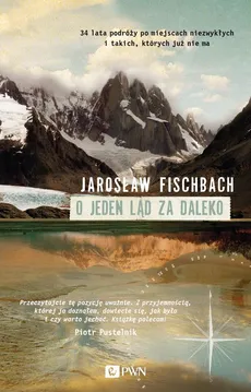 O jeden ląd za daleko - Jarosław Fischbach