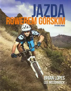 Jazda rowerem górskim - Brian Lopes, Lee McCormack