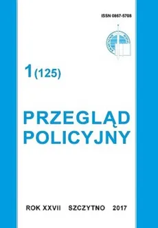 Przegląd Policyjny nr 1 (125) 2017 - Praca zbiorowa