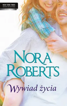 Wywiad życia - Nora Roberts