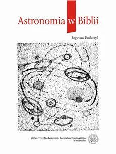 Astronomia w Biblii - Bogusław Pawlaczyk