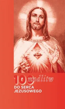 100 modlitw do Serca Jezusowego - Krzysztof Zimończyk
