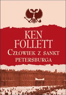 Człowiek z St. Petersburga - Ken Follett