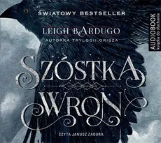 Szóstka wron - Leigh Bardugo