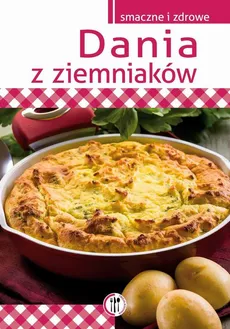 Dania z ziemniaków - Marta Krawczyk, Marta Szydłowska